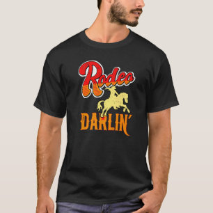 Camiseta Rodeo Darlin: Cute Retro Molesto Caballo y Toro G