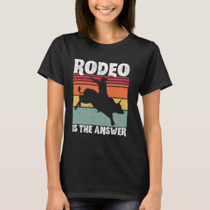 Camiseta Rodeo Es La Respuesta Retro Vintage Cowboy Bull Ri