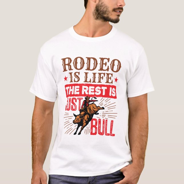 Camiseta Rodeo es vida, el resto es bullrider (Anverso)