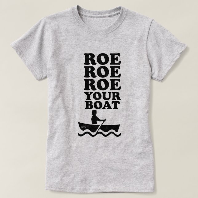 CAMISETA ROE ROE ROE TU BOTE (Diseño del anverso)