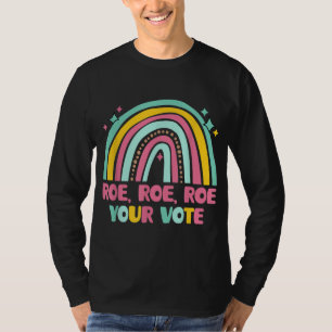 Camiseta Roe su voto Rainbow Retro Pro Election plataforma