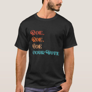 Camiseta Roe su voto Vintage Retro Pro Choice equipo femeni