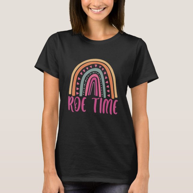 Camiseta Roe Time Roevember Derechos de la mujer 2 (Anverso)