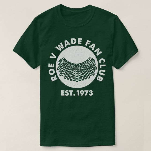 Camiseta Roe V Wade Fan Club (Diseño del anverso)