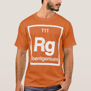 Camiseta Roentgenium - Rg - Elementos Periódicos De La Mesa