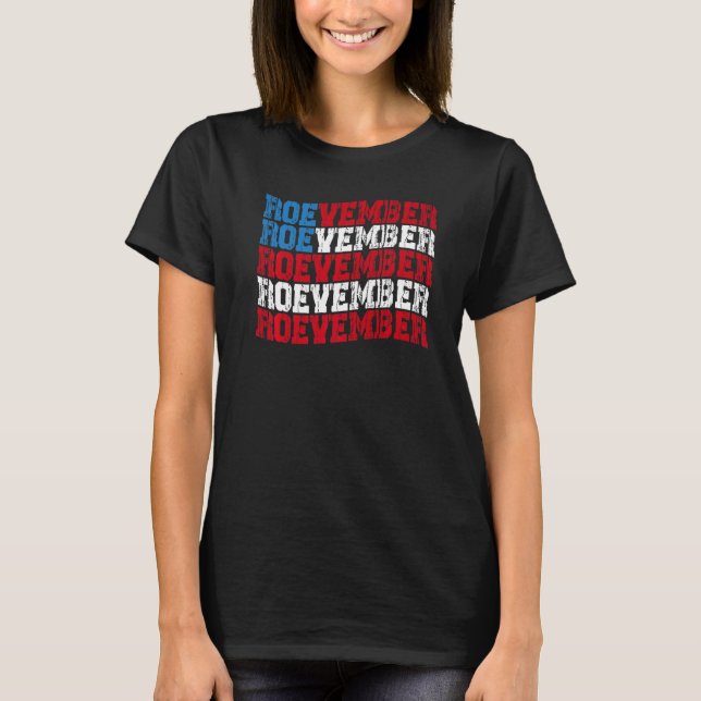Camiseta Roevember American Flag Retro Remember November 8  (Anverso)