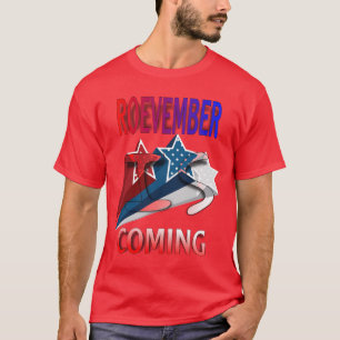 Camiseta ROEVEMBER LLEGARÁ LA Votación de noviembre: Corte 