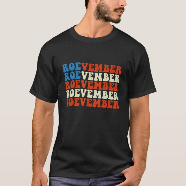 Camiseta Roevember Reproductive rights (Anverso)