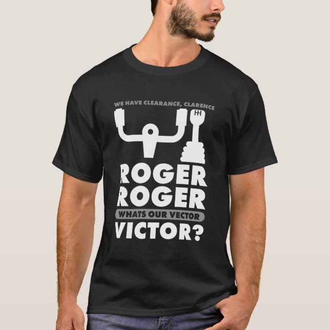 Camiseta Roger Roger Roger ¿Cuál Es Nuestra Cita Vector Vic (Anverso)