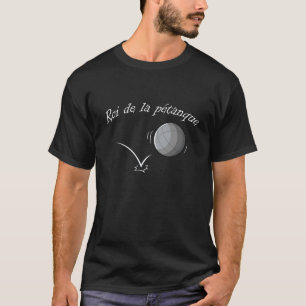 Camiseta Roi de la petanque america boules boules