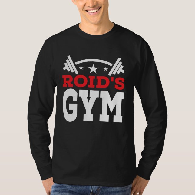 Camiseta Roidu2019s Gym  Fitness Workout Bodybuilder (Anverso)