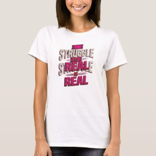 Camiseta Rojo Atractivo LA LUCHA ES REAL