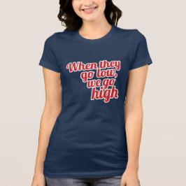 Camiseta Rojo Cuando bajan Votamos Alto 2016