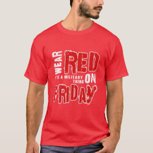 Camiseta Rojo del desgaste el viernes