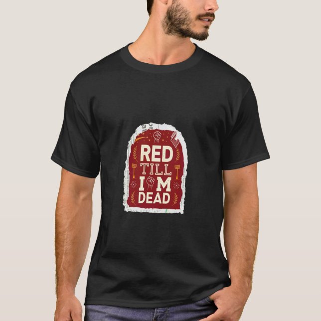 Camiseta Rojo hasta que esté muerto (Anverso)