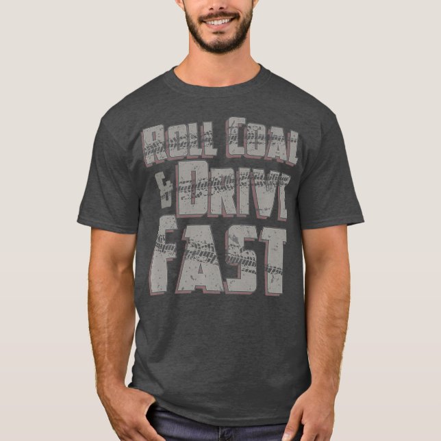 Camiseta Roll Coal Drive Fast Diesels Camiones para hombres (Anverso)