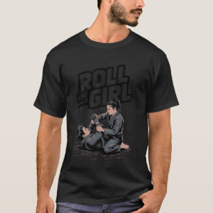 Camiseta Roll Like a Girl Artes Marciales Jiu Jitsu Brasile