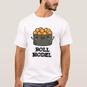 Camiseta Roll Model Funny Food Sushi Roll Pun