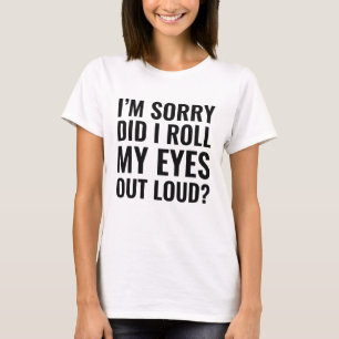Camiseta Roll My Eyes