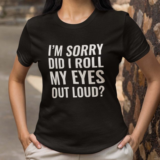 Camiseta Roll My Eyes (Subido por el creador)