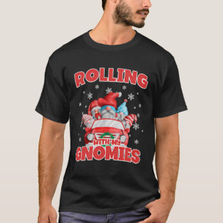 Camiseta Rollando Con Mis Gnomies Graciosos Gnomes En Crist