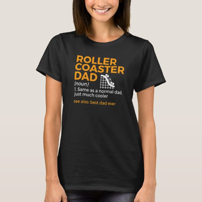 Camiseta Roller Coaster Dad Definition Best Dad Ever (Anverso)