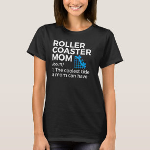 Camiseta Roller Coaster Mom Definición 1