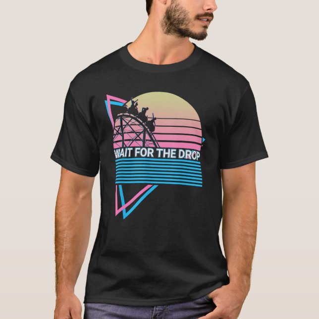 Camiseta Roller Coaster Rollercoaster Retro Wait For The Dr (Anverso)