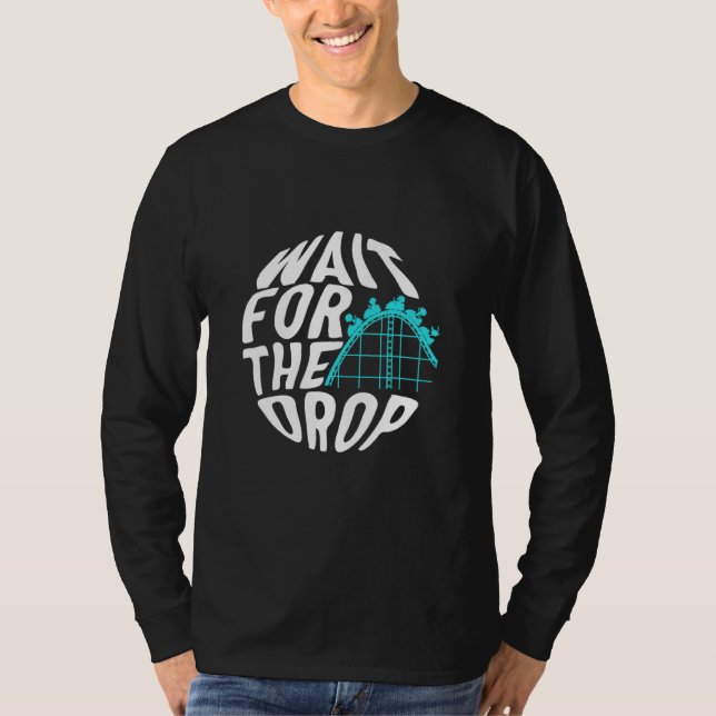 Camiseta Roller Coaster Wait For The Drop Rollercoaster  Am (Anverso)