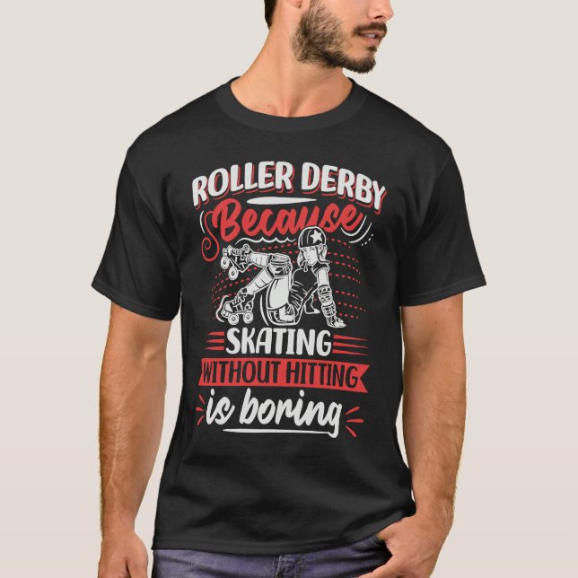Camiseta Roller Derby Quote for a Roller Derby Player  1 (Anverso)