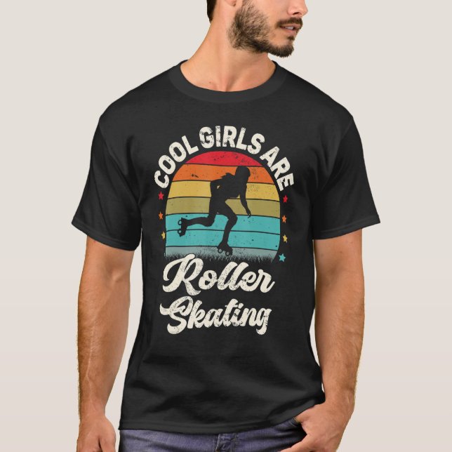 Camiseta Roller Skater Retro Cool Girls Are Roller Skating (Anverso)