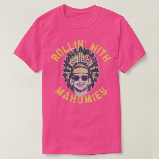 Camiseta Rollin Con Inspiración De Los Jefes De Mahomies Pa (Diseño del anverso)