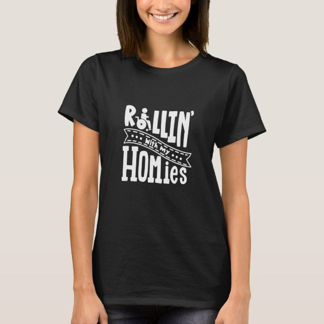 Camiseta Rollin' Con La Rueda De Discapacidad Para Discapac (Anverso)