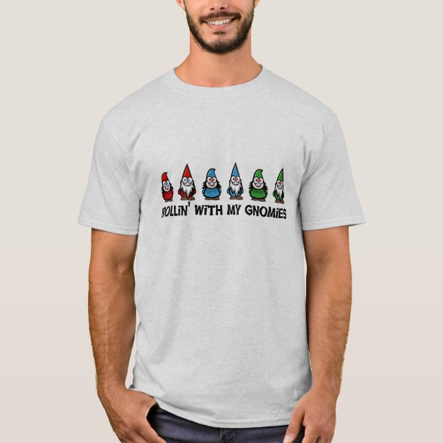 Camiseta Rollin con mi Gnomies (Anverso)