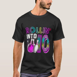 Camiseta Rollin En 10 Bolos Fiesta De Cumpleaños 10.