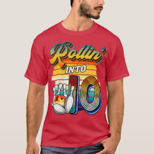 Camiseta Rollin en 10 Bowling Birthday Party 10th Birthda