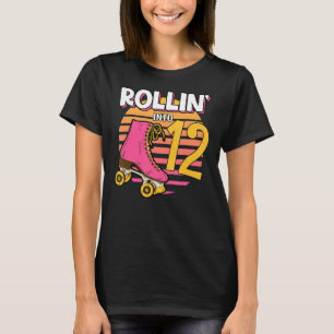 Camiseta Rollin' en 12 Roller Chica 12th Birthday Party Sk