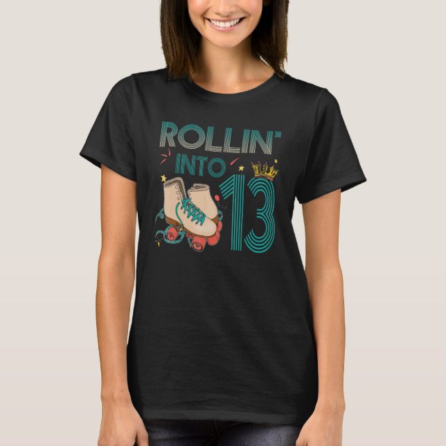 Camiseta Rollin en 13 Roller Skate 13th Bday Part (Anverso)