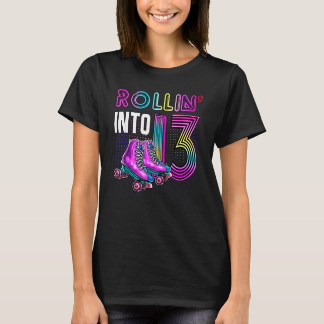 Camiseta Rollin en 13 Roller Skating Rink 13 cumpleaños P (Anverso)