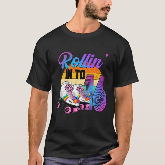 Camiseta Rollin' En 16 Roller Skating Rink 16 Cumpleaños (Anverso)