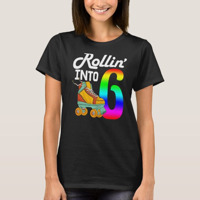 Camiseta Rollin En 6 Mujeres Patinando Zapatos Birthda (Anverso)
