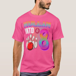 Camiseta Rollin en 8 años Bowling Chica de cumpleaños 8 año