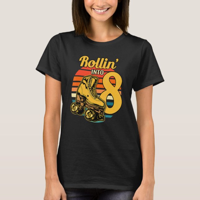 Camiseta Rollin' en 8 Retro Roller 8ª fiesta de cumpleaños  (Anverso)
