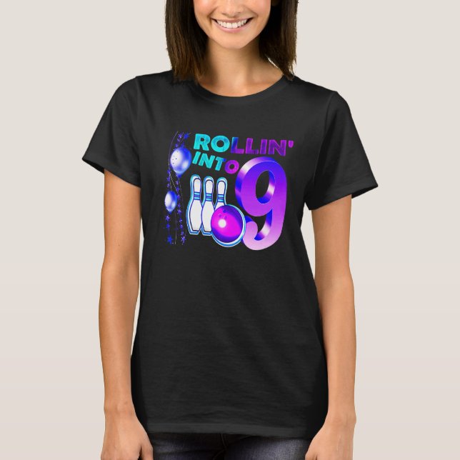 Camiseta Rollin en 9 Bowling Birthday Party Noveno Cumpleañ (Anverso)