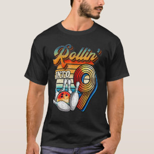 Camiseta Rollin en 9 Bowling Birthday Party Noveno Cumpleañ