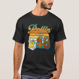 Camiseta Rollin' en el 48º Bowler de cumpleaños
