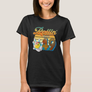 Camiseta Rollin' en el 49º Bowler de cumpleaños, bebé de 49