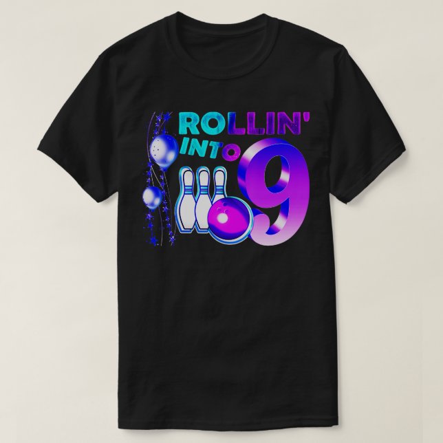 Camiseta Rollin into 9 Bowling Birthday Party 9th Birthday  (Diseño del anverso)
