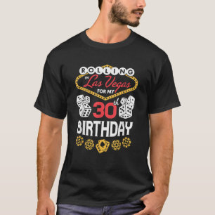 Camiseta Rolling en Las Vegas por mi cumpleaños número 30