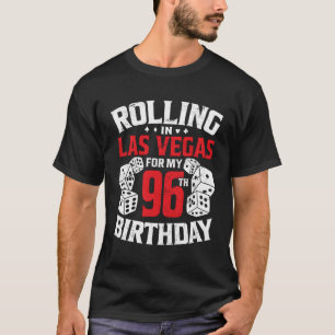 Camiseta Rolling In Las Vegas Para Mi 96º Viaje A Las Vegas